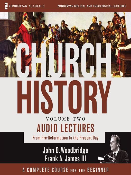 Title details for Church History, Volume Two by John  D. Woodbridge - Available